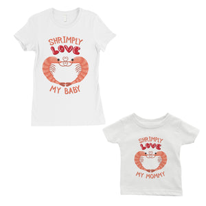 Shrimply Love Baby Mommy Mom and Baby Matching Gift Shirts