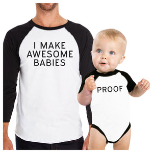 I Make Awesome Babies Proof Unique Design Dad Son Matching T Shirts - 365INLOVE