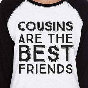 Cousins Are The Best Friends BFF Matching Black And White Baseball Shirts