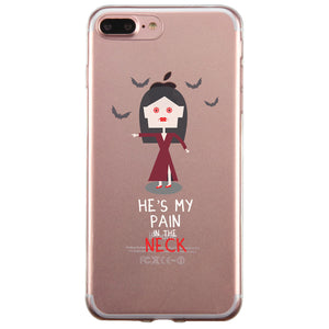 Pain In Neck Vampire Couple Matching Phone Cases Funny Creative