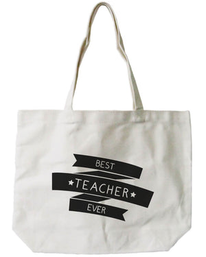 Women's Canvas Bag- Natural Canvas Tote Bag by - "Best Teacher Ever" - 365INLOVE