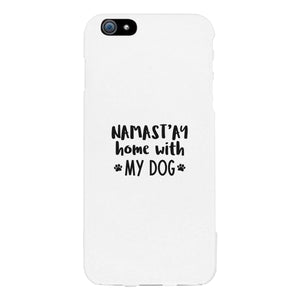 Namastay Home White Cute iPhone 5 Case Mothers Day Gift For Dog Mom