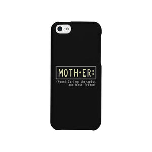 Mother Therapist And Friend iPhone 4 Case Moms Gift From Daughters - 365INLOVE