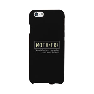 Mother Therapist And Friend iPhone 4 Case Moms Gift From Daughters - 365INLOVE