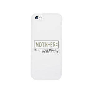 Mother Therapist And Friend Phone Case Moms Gift From Daughters