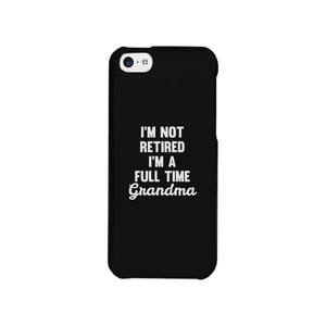 Full Time Grandma White Cute Phone Case Funny Gift For Grandma - 365INLOVE