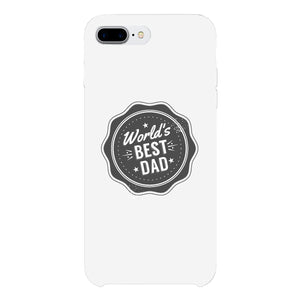 World's Best Dad White Phone Case