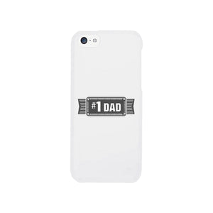 #1 Dad White Phone Case