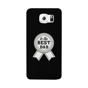 To The Best Dad Black Phone Case - 365INLOVE