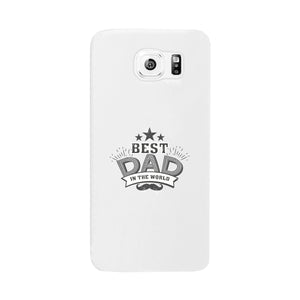 Best Dad In The World White Phone Case