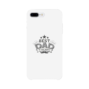 Best Dad In The World White Phone Case