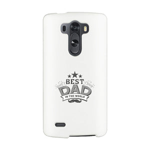 Best Dad In The World White Phone Case