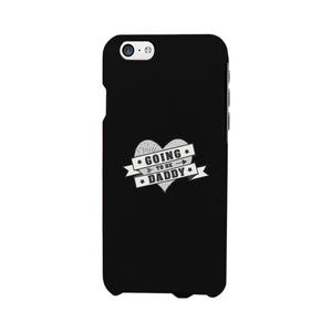 Going To Be Daddy Black Phone Case - 365INLOVE