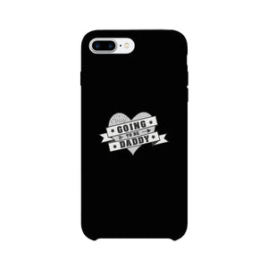 Going To Be Daddy Black Phone Case - 365INLOVE