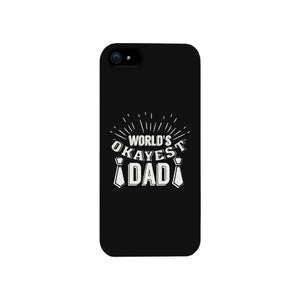 World's Okayest Dad Black Phone Case - 365INLOVE