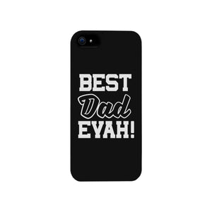 Best Dad Evah Black Phone Case - 365INLOVE