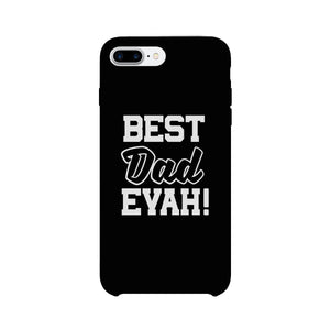 Best Dad Evah Black Phone Case - 365INLOVE