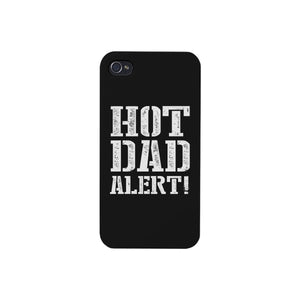 Hot Dad Alert Black Phone Case - 365INLOVE