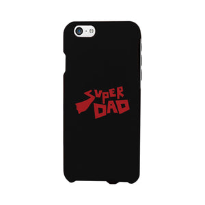 Super Dad Black Phone Case - 365INLOVE