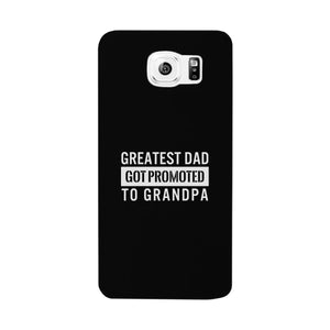 Greatest Dad Got Promoted To Grandpa Black Phone Case - 365INLOVE