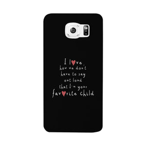 Favorite Daughter Case Phone Cover Funny Mothers Day Gifts