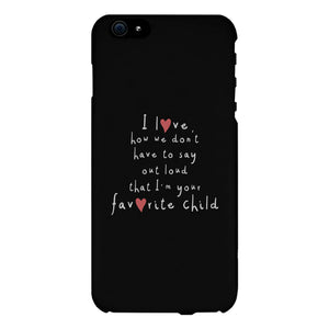 Favorite Daughter Case Phone Cover Funny Mothers Day Gifts