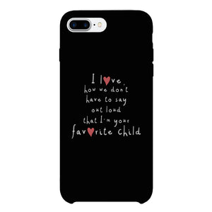 Favorite Daughter Case Phone Cover Funny Mothers Day Gifts