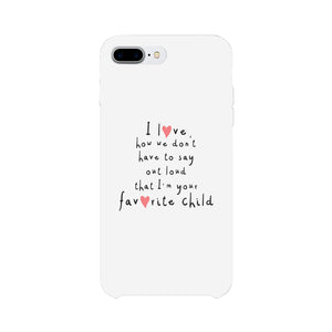 Favorite Daughter Case Phone Cover Funny Mothers Day Gifts