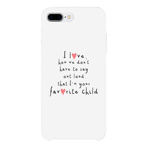 Favorite Daughter Case Phone Cover Funny Mothers Day Gifts