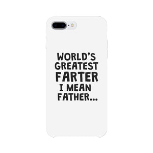 Farter I Mean Father Case Funny Fathers Day Gifts For Christmas