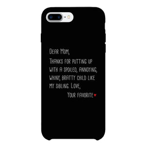 Dear Mom Case Phone Cover For Mothers Day Gift Funny Sibling