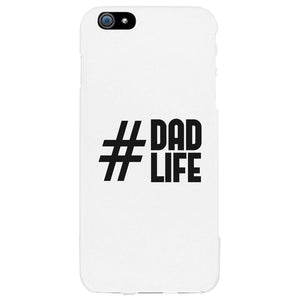 Hashtag Dad Life Case