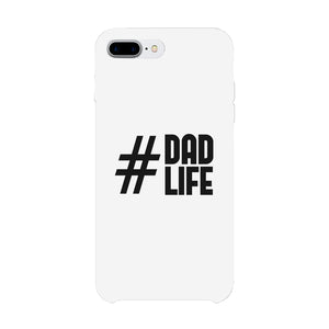 Hashtag Dad Life Case