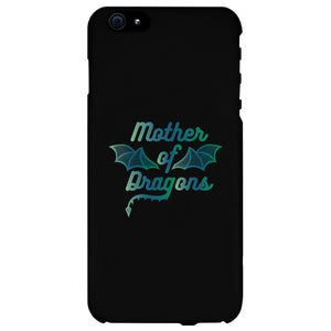 Mother Of Dragons Phone Case Funny Mother's Day Theme Gift Ideas