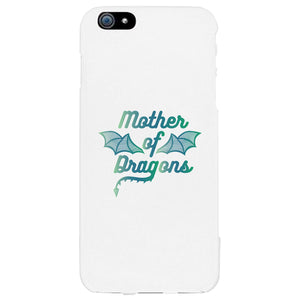 Mother Of Dragons Phone Case Funny Mother's Day Theme Gift Ideas