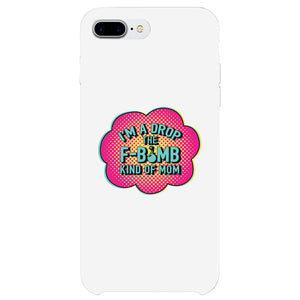 F-Bomb Mom Cute Phone Case For Mom Funny Mother's Day Gift Ideas