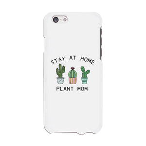 Stay At Home Plant Mom Gift Phon Case Ultra Slim For Mother's Day