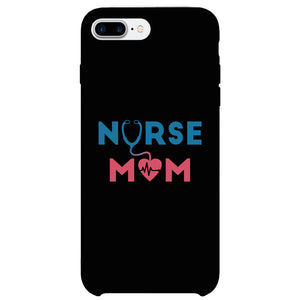 Nurse Mom Phone Case Cute Mother's Day Gift Phone Cover For Nurses