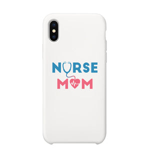Nurse Mom Phone Case Cute Mother's Day Gift Phone Cover For Nurses