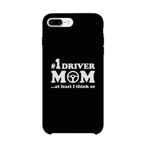 No1 Driver Mom Phone Case Funny Mother's Day Gift Cute Mom Gifts