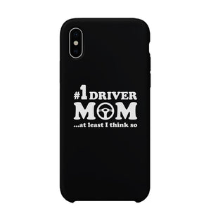 No1 Driver Mom Phone Case Funny Mother's Day Gift Cute Mom Gifts