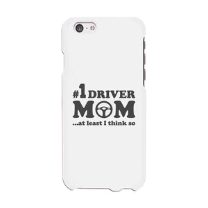 No1 Driver Mom Phone Case Funny Mother's Day Gift Cute Mom Gifts