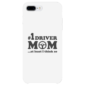 No1 Driver Mom Phone Case Funny Mother's Day Gift Cute Mom Gifts