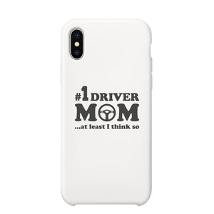 No1 Driver Mom Phone Case Funny Mother's Day Gift Cute Mom Gifts