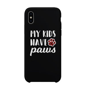 My Kids Have Paws Dog Mom Phone Case Cute Mother's Day Gift Ideas