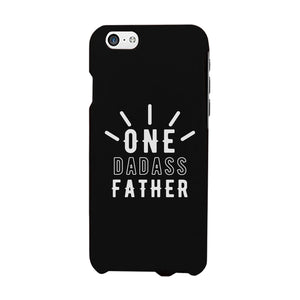 One Dadass Father Case Cool Loving Witty Quote Father's Day Gift