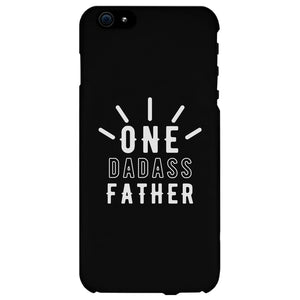 One Dadass Father Case Cool Loving Witty Quote Father's Day Gift