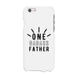 One Dadass Father Case Cool Loving Witty Quote Father's Day Gift