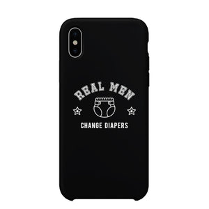 Real Men Change Diapers Case Inspirational Witty Gift For Fathers