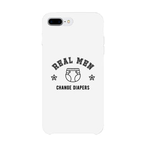 Real Men Change Diapers Case Inspirational Witty Gift For Fathers